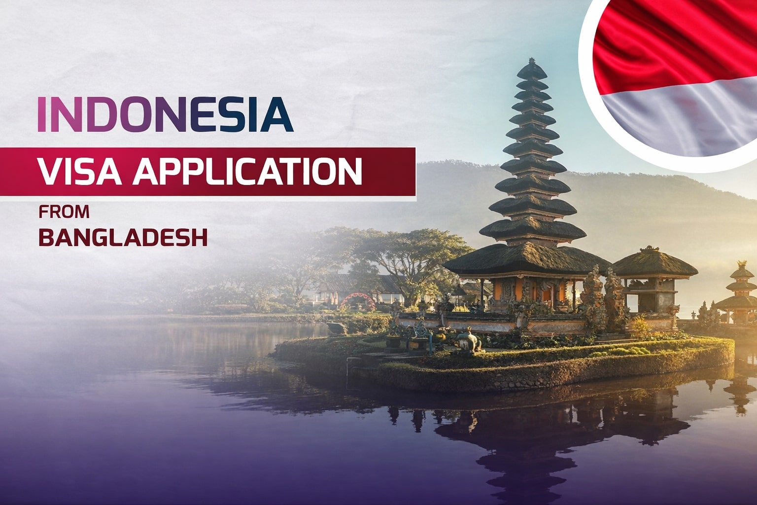 Indonesia Visa Application for Bangladesh